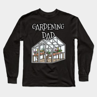 Gardening Dad Father's Day Long Sleeve T-Shirt